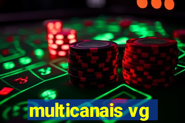 multicanais vg